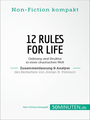 cover image of 12 Rules For Life. Zusammenfassung & Analyse des Bestsellers von Jordan B. Peterson